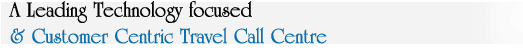Leading a Technology focused Travel Call Center with IT Enabled Company